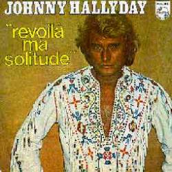 Johnny Hallyday : Revoilà ma Solitude